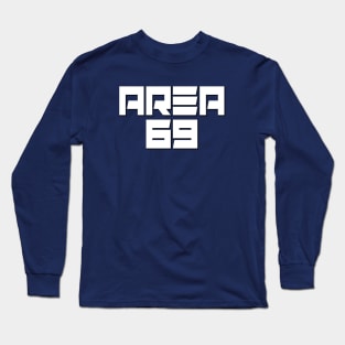 Area 69 Long Sleeve T-Shirt